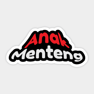 Anak Menteng - 01 Sticker